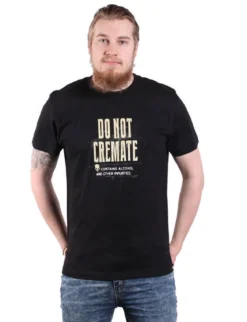 Do Not Cremate - T-paita