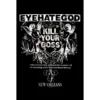 Eyehategod: Kill your boss - Seinälippu