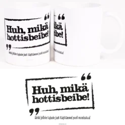 Huh, mikä hottisbeibe!- Muki