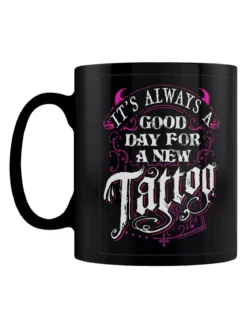 It's Always A Good Day For A New Tattoo - muki