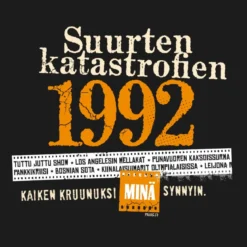 Katastrofi 1992 Lady Fit T-paita