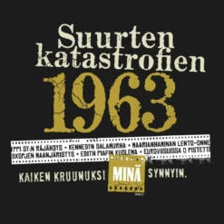 Katastrofi 1963 Lady Fit T-paita