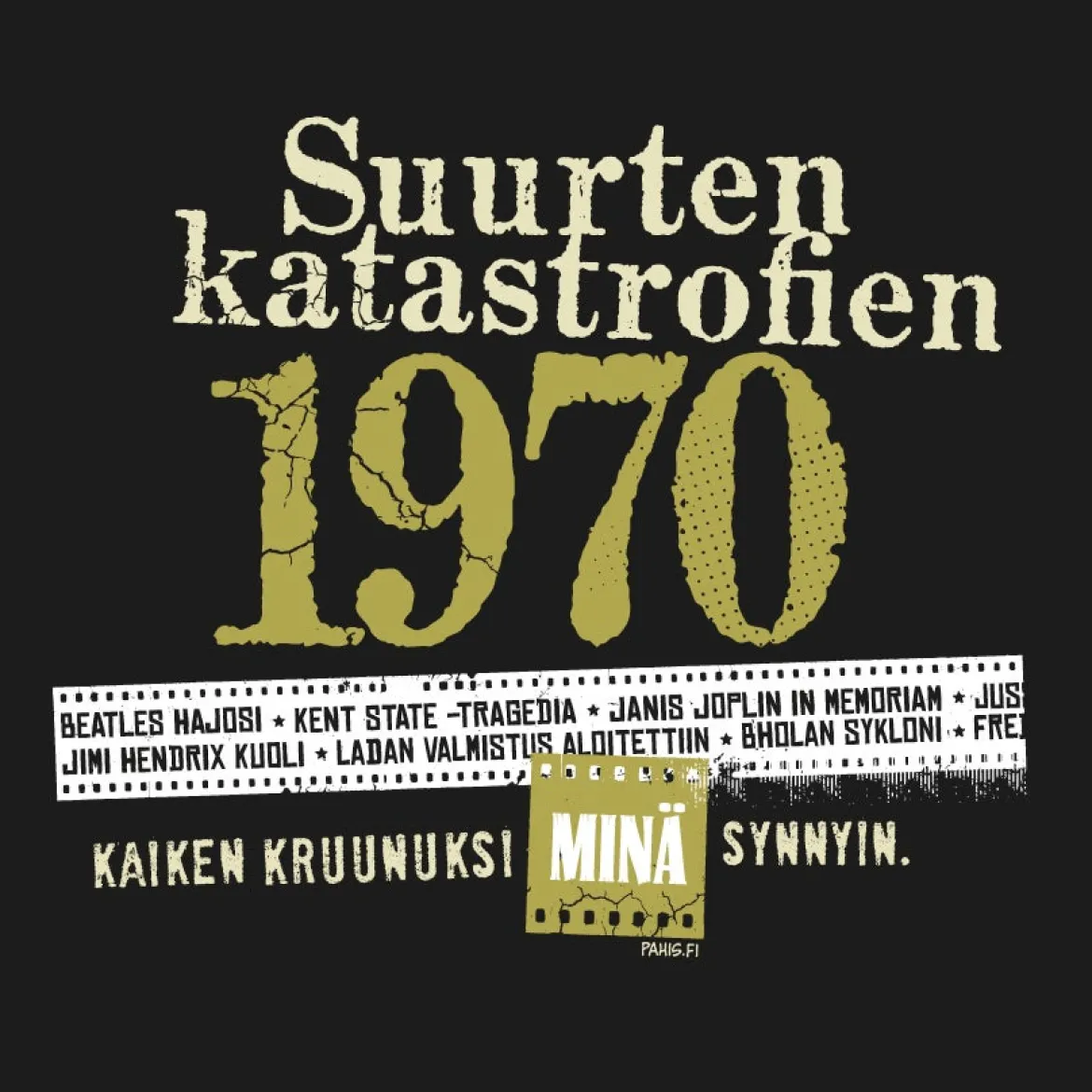 Katastrofi 1970 T-paita
