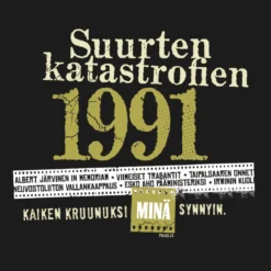 Katastrofi 1991 - T-paita / Ladyfit T-paita