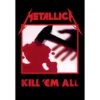 Metallica Kill 'em all - Seinälippu