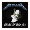 Metallica Metal Up Your Ass - Kangasmerkki