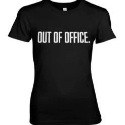 Out of Office -Naisten T-paita
