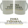 Paska työpaikka II - Muki