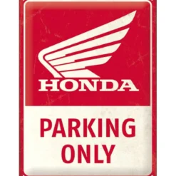 Peltikyltti 30x40cm - Honda MC Parking Only
