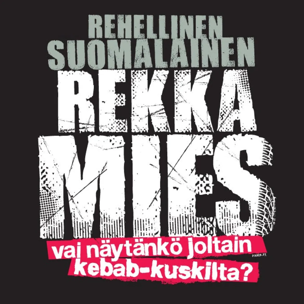 Rehellinen Rekkamies - Huppari