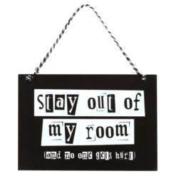 Stay Out Of My Room - Kyltti