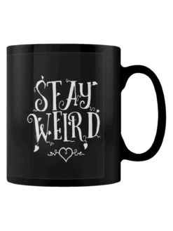 Stay Weird - muki