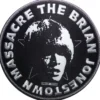 The Brian Jonestown Massacre: Circle face black -Kangasmerkki