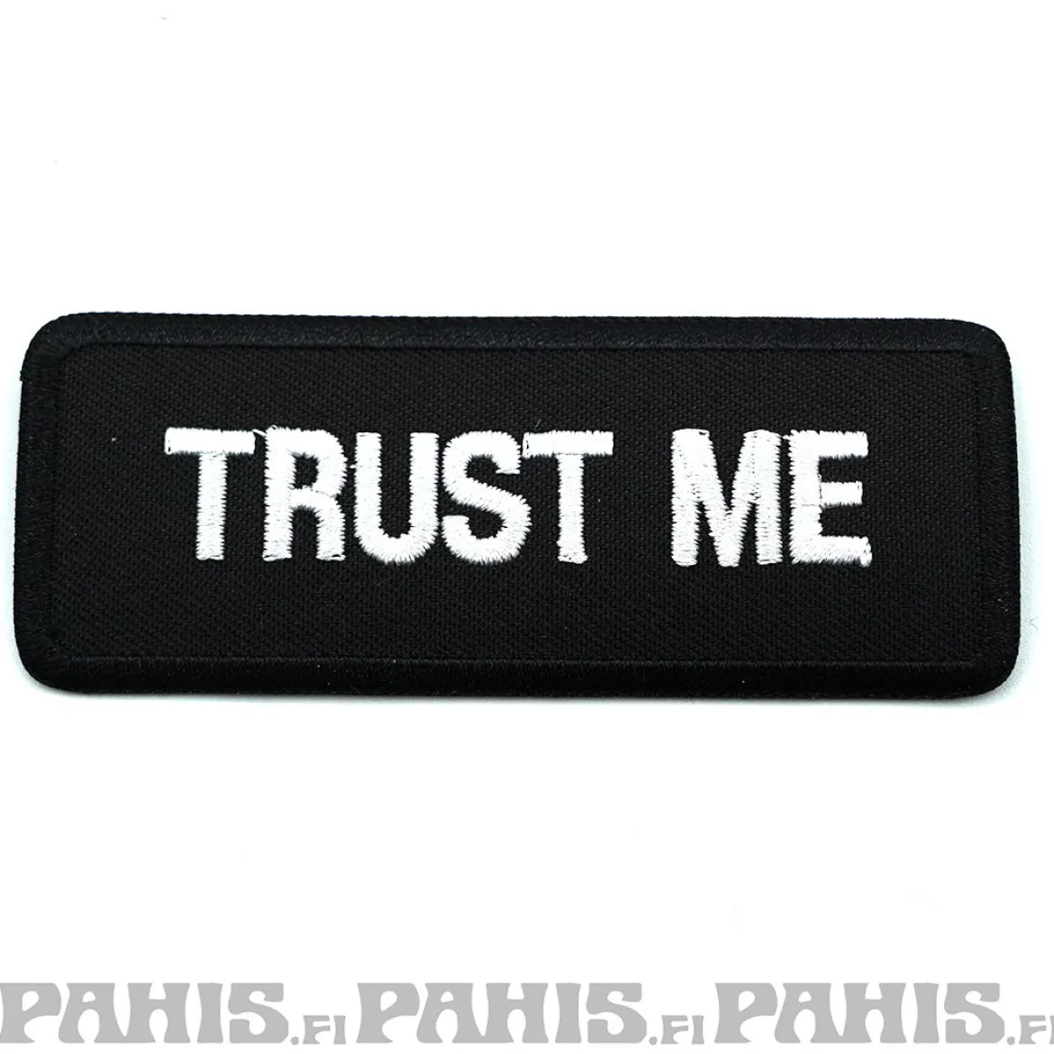 Trust me - kangasmerkki